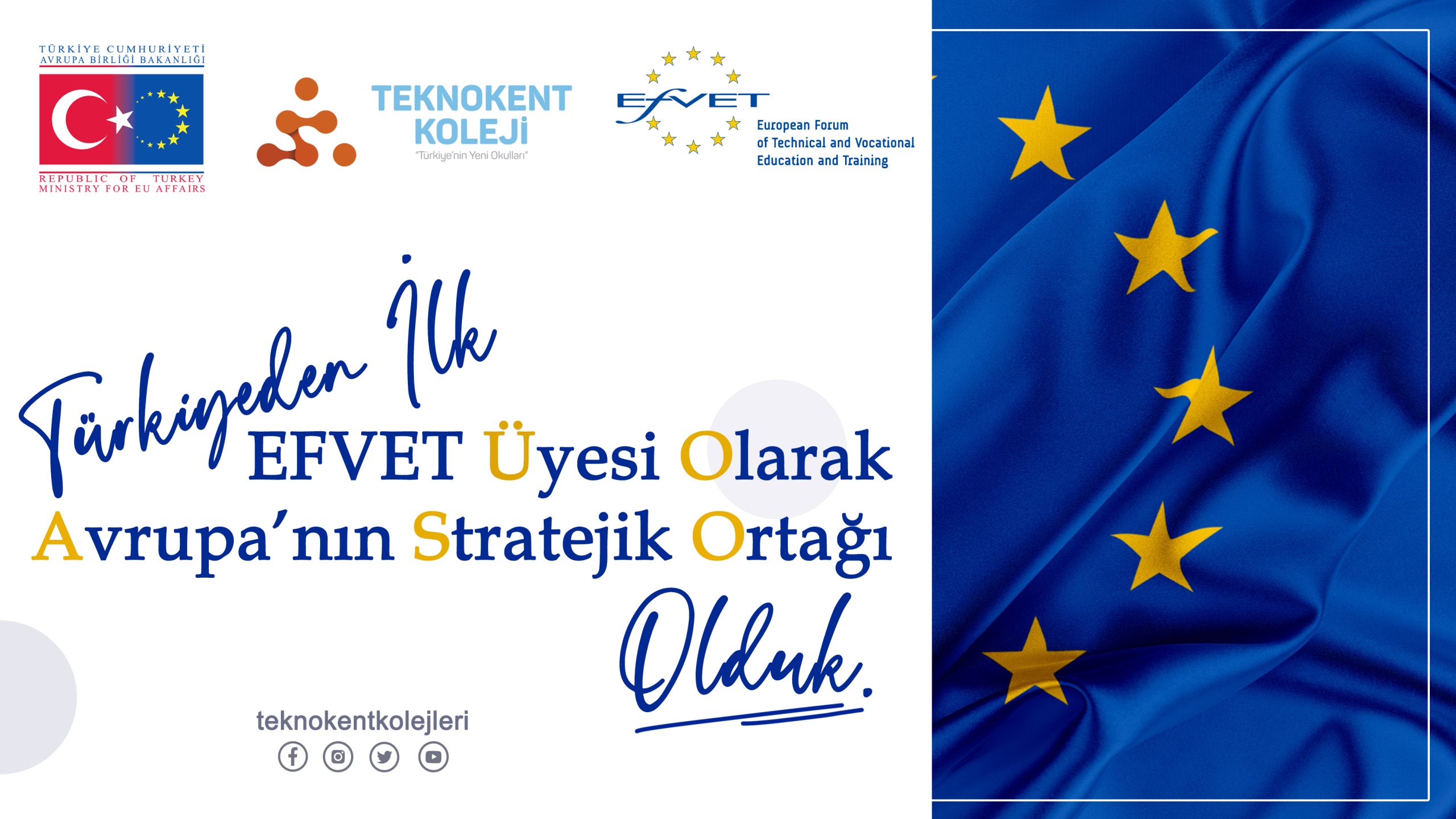 EFVET AVRUPA AĞINDA TEKNOKENT KOLEJLERİ STRATEJİK ORTAK OLDU